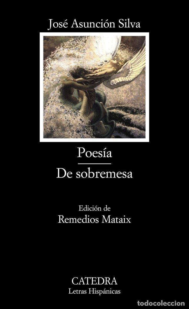 Libri: POESIA/DE SOBREMESA - ASUNCION SILVA, JOSE