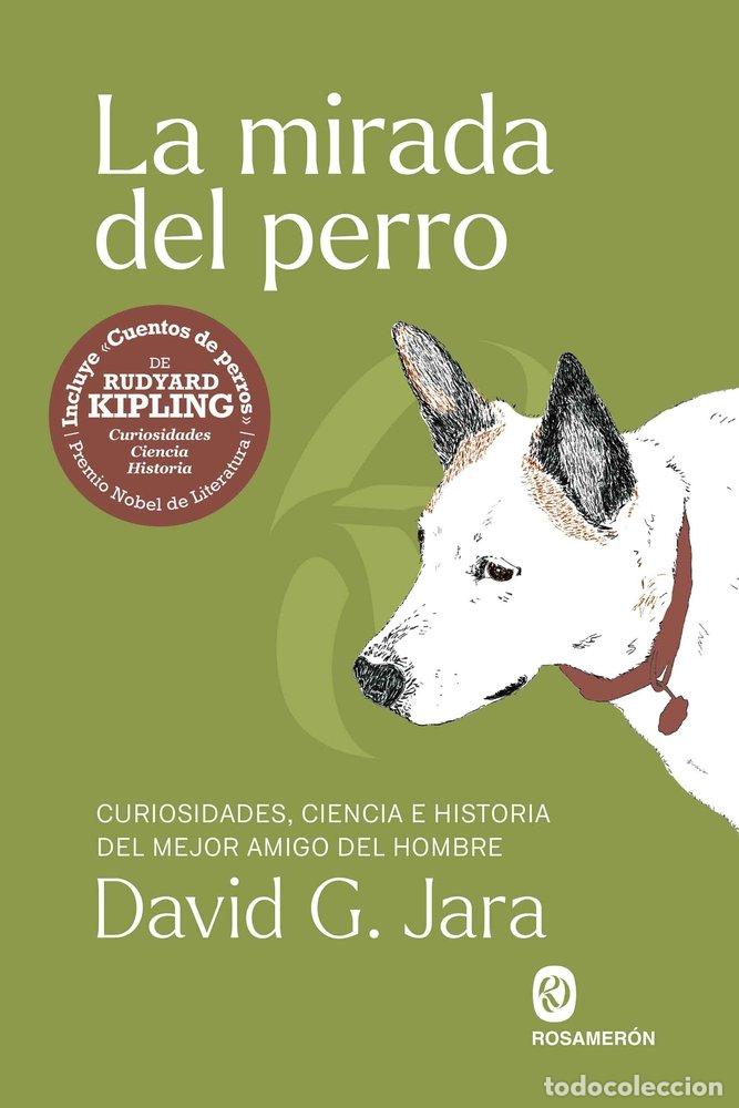 B&uuml;cher: LA MIRADA DEL PERRO - G. JARA, DAVID