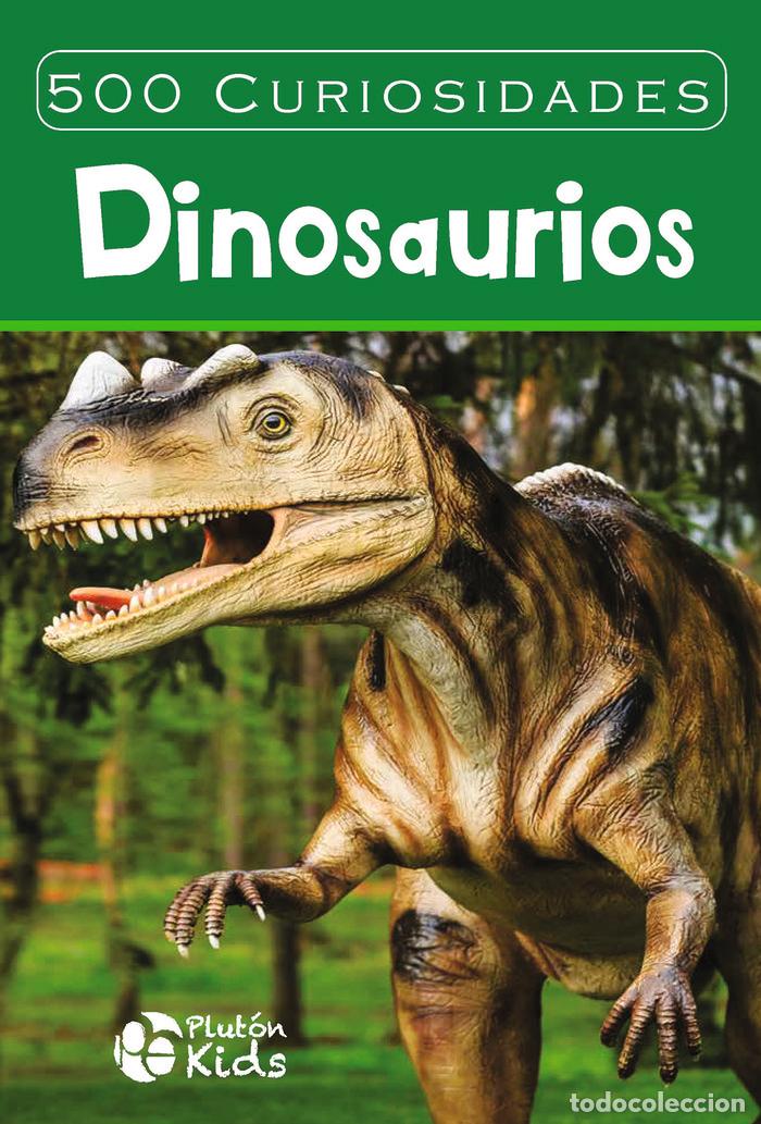 Libros: 500 CURIOSIDADES DINOSAURIOS - VARIOS AUTORES
