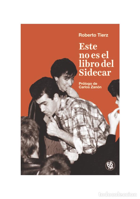 Libros: ESTE NO ES EL LIBRO DEL SIDECAR - TIERZ, ROBERTO