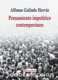 books: PENSAMIENTO IMPOLITICO CONTEMPORANEO - GALINDO HERVAS, ALFONSO