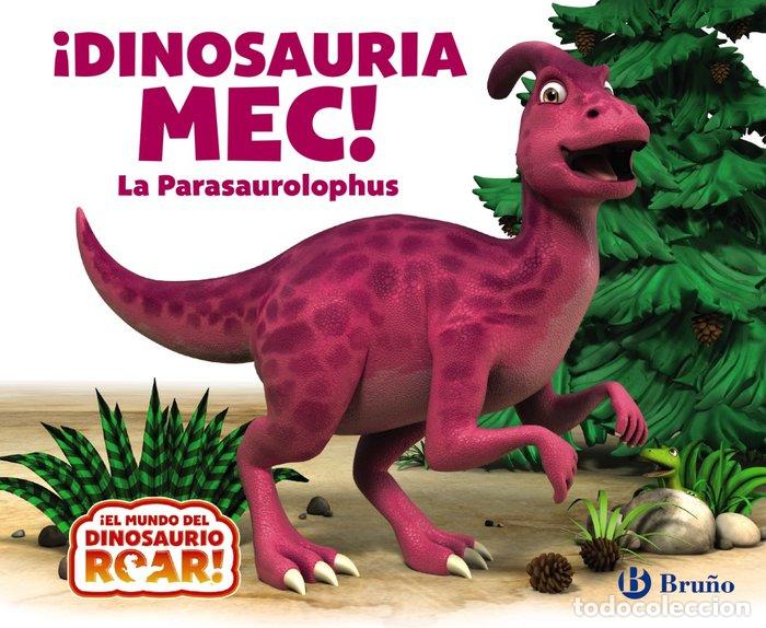 Libros: DINOSAURIA MEC LA PARASAUROLOPHUS - CURTIS, PETER