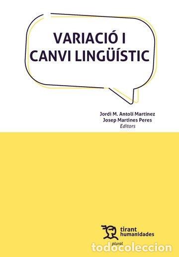 Libros: VARIACIO O CANVI LING&Uuml;ISTIC - ANTOLI MARTINEZ, JORDI MANUEL