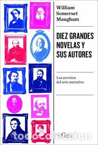 Libros: Diez grandes novelas y sus autores - Somerset Maugham, William