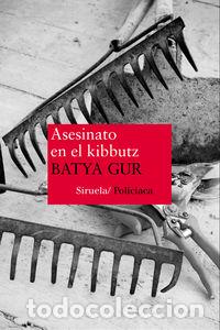 Libros: ASESINATO EN EL KIBBUTZ NT - GUR, BATYA