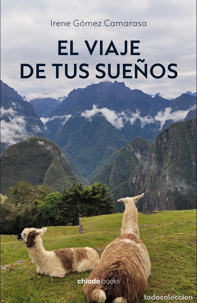 Libri: EL VIAJE DE TUS SUE&Ntilde;OS - IRENE GOMEZ CAMARASA