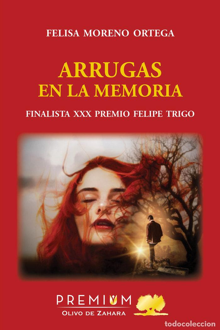 Livros: ARRUGAS EN LA MEMORIA - MORENO ORTEGA, FELISA
