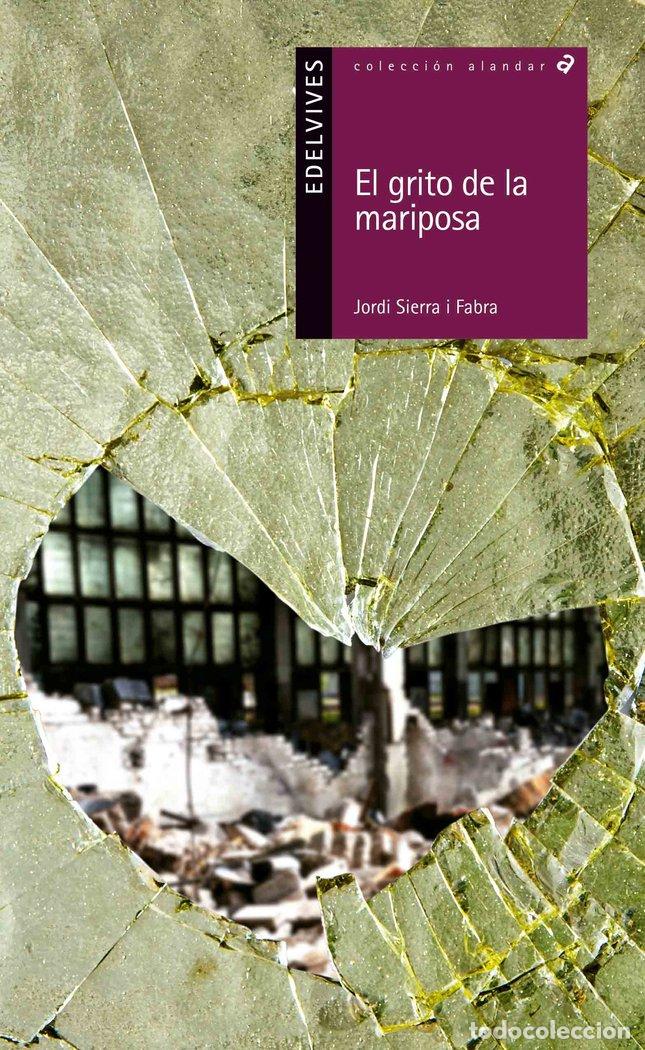 Libri: GRITO DE LA MARIPOSA,EL - SERRA I FABRA, JORDI