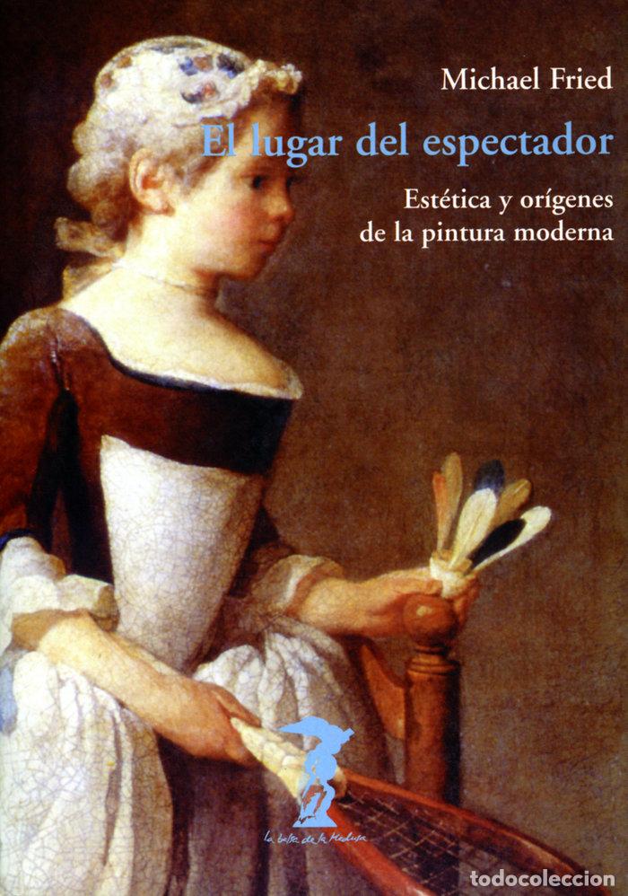 Libri: LUGAR DEL ESPECTADOR - FRIED, MICHAEL