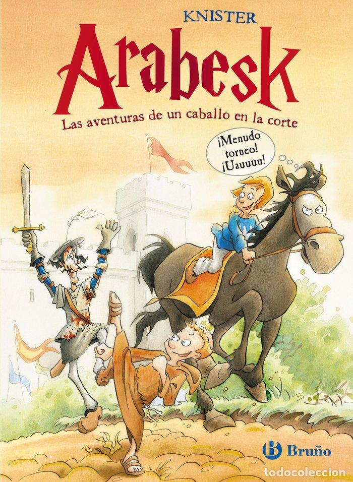 B&uuml;cher: ARABESK AVENTURAS DE UN CABALLO EN LA CORTE - KNISTER