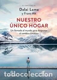Libri: NUESTRO UNICO HOGAR - DALAI LAMA SU SANTIDAD EL