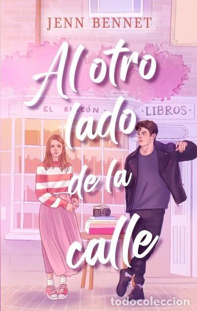 Libri: AL OTRO LADO DE LA CALLE - BENNETT, JENN