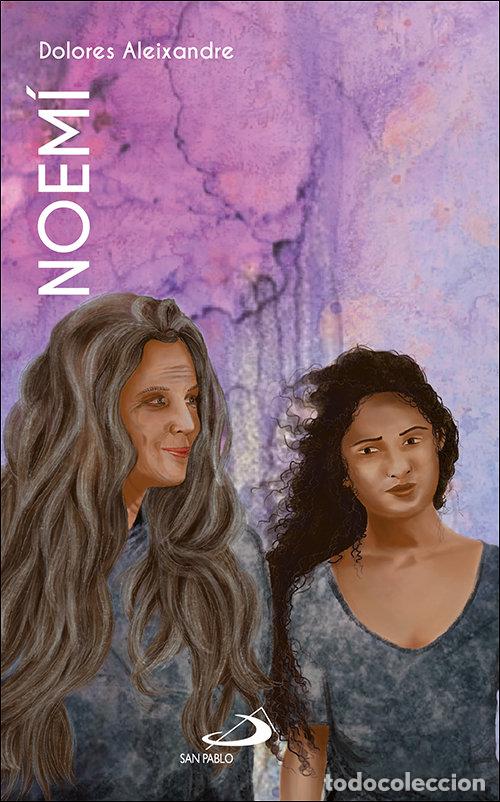 Libri: NOEMI - ALEIXANDRE, DOLORES