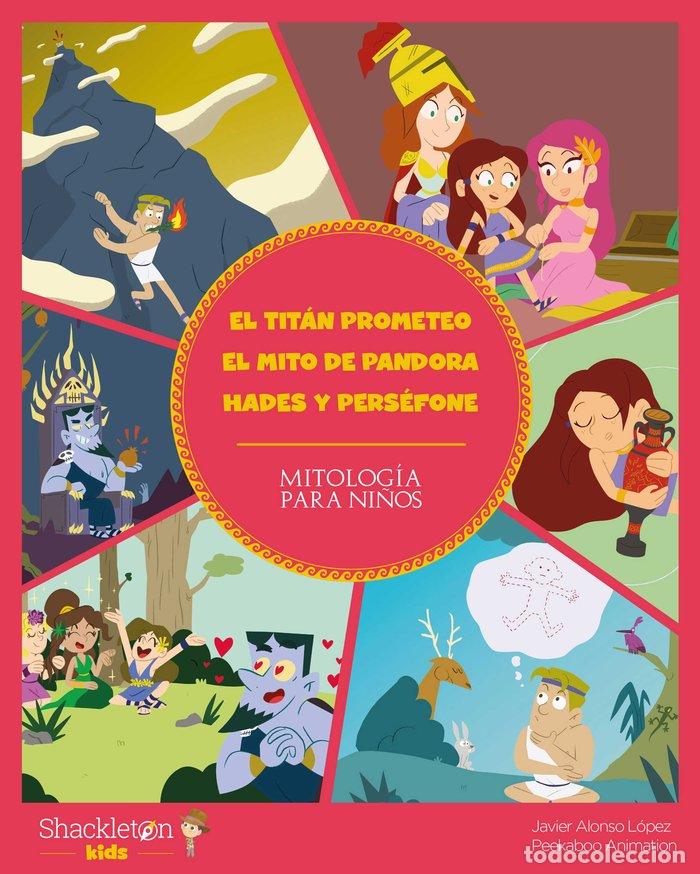 Libri: TITAN PROMETEO EL MITO DE PANDORA HADES Y PERSEFONE - ALONSO LOPEZ, JAVIER