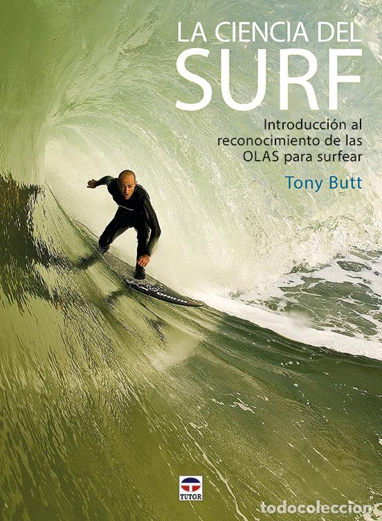 Libros: CIENCIA DEL SURF,LA - BUTT, TONY