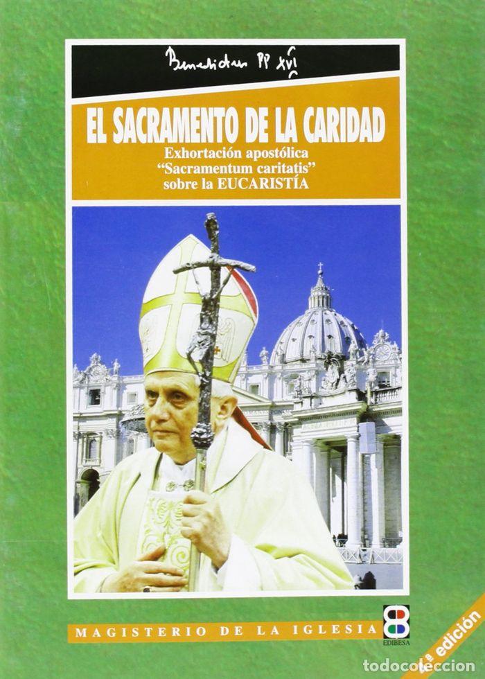 Livros: SACRAMENTO DE LA CARIDAD,EL - BENEDICTO XVI, PAPA
