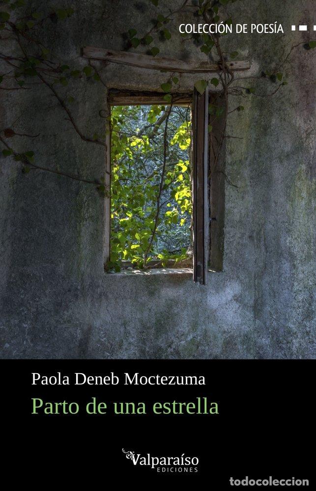 books: PARTO DE UNA ESTRELLA - DENEB MOCTEZUMA, PAOLA