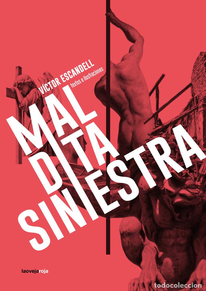 Livros: MALDITA SINIESTRA - ESCANDELL, VICTOR