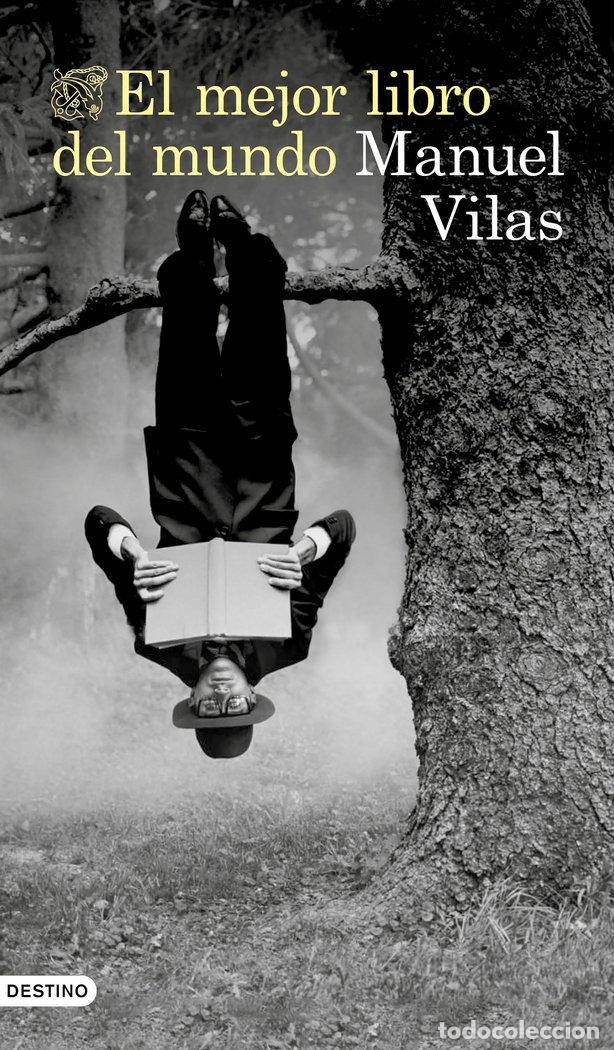 Libros: EL MEJOR LIBRO DEL MUNDO - VILAS, MANUEL