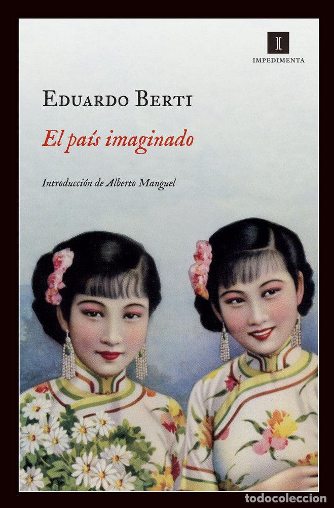 Libros: PAIS IMAGINADO,EL - BERTI, EDUARDO