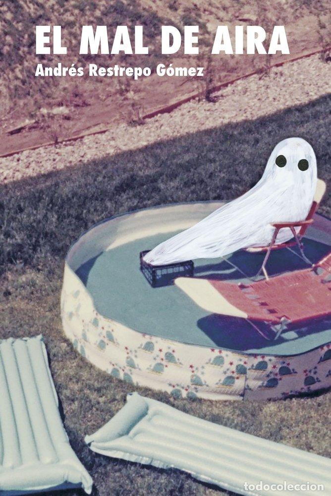 Libros: EL MAL DE AIRA - RESTREPO GOMEZ, ANDRES