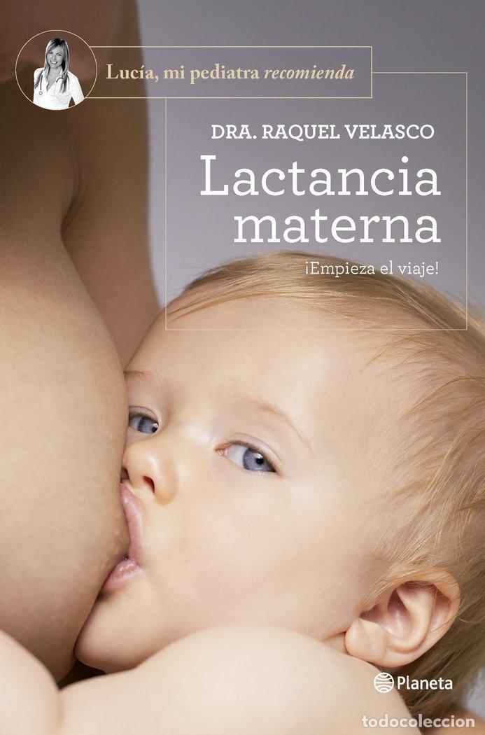 B&uuml;cher: LACTANCIA MATERNA - DRA RAQUEL VELASCO