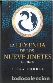 Libros: LA LEYENDA DE LOS NUEVE JINETES - RODBAL, ELISA