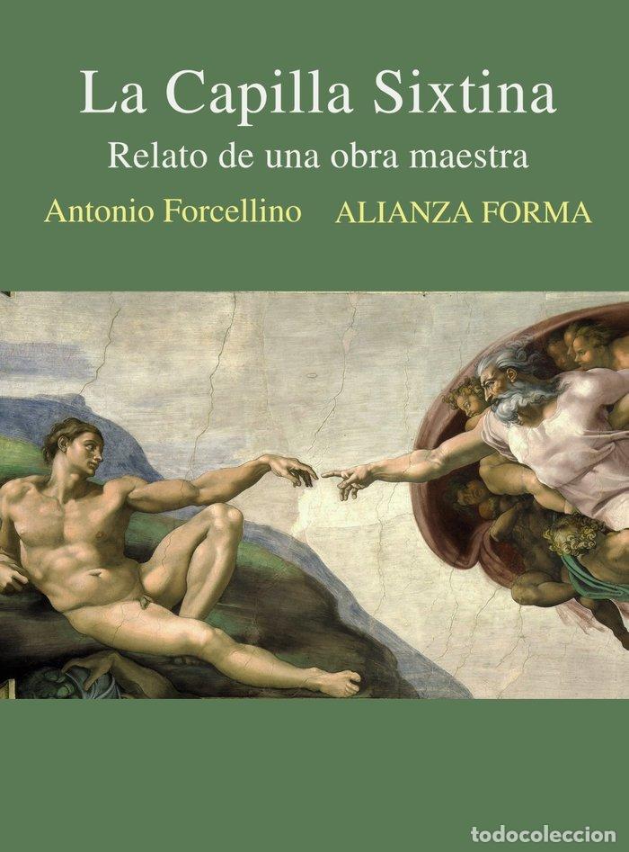 Libros: LA CAPILLA SIXTINA - FORCELLINO, ANTONIO