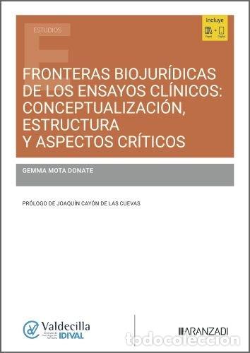 Libri: FRONTERAS BIOJURIDICAS DE LOS ENSAYOS CLINICOS CONCEPTUALIZA - GEMMA MOTA DONATE