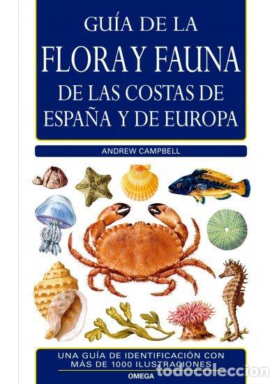 Libri: GUIA FLORA Y FAUNA COSTAS ESPA&Ntilde;A Y EUROPA - CAMPBELL, ANDREW