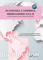 Libri: ECONOMIA Y EMPRESA IBEROAMERICANA II - .