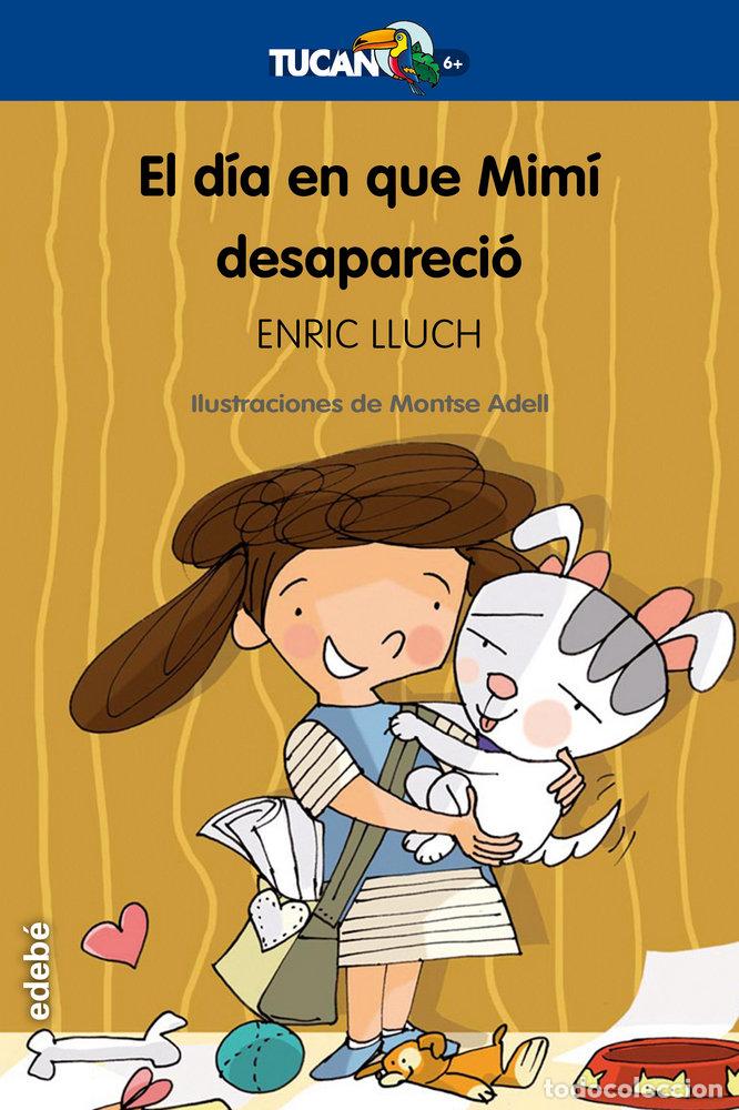 Libros: DIA QUE MIMI DESAPARECIO,EL - AA.VV