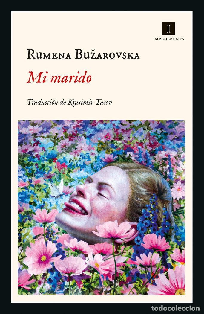 Libros: MI MARIDO - BUZAROVSKA, RUMENA