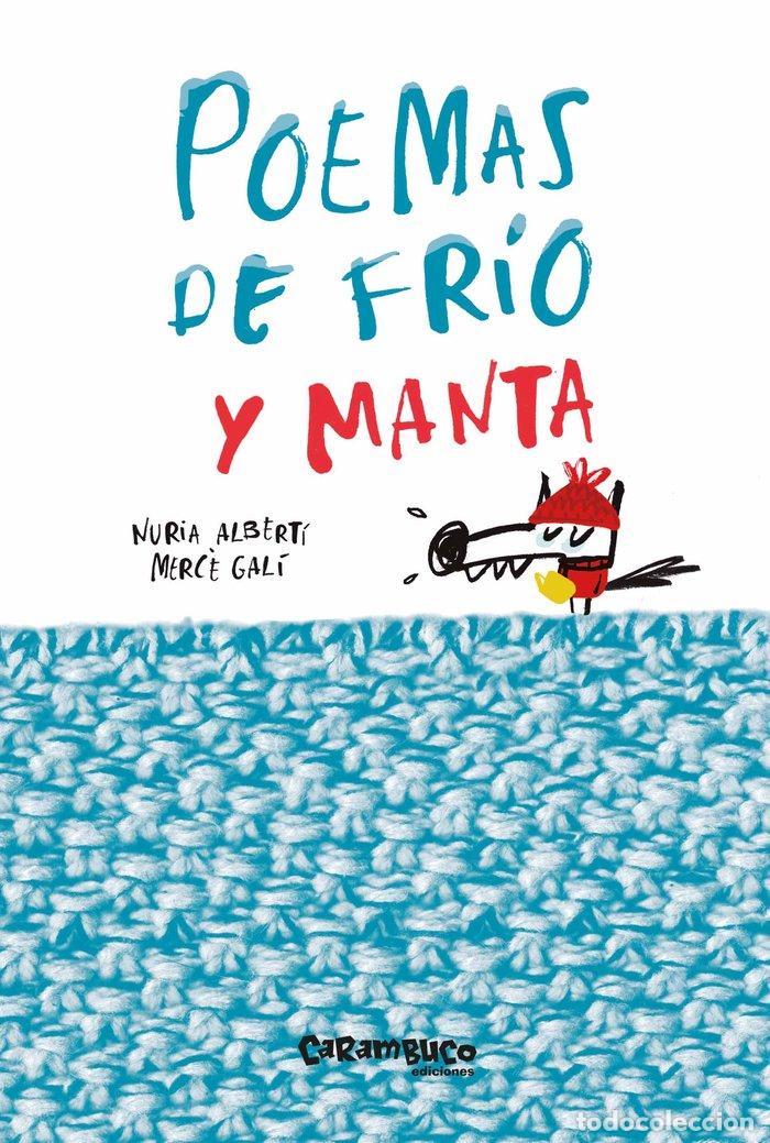 Libros: POEMAS DE FRIO Y MANTA - ALBERTI MARTINEZ DE VELASCO, NURIA