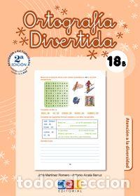 Libros: ORTOGRAFIA DIVERTIDA 18 B ED.2013 - MARTINEZ ROMERO, JOSE