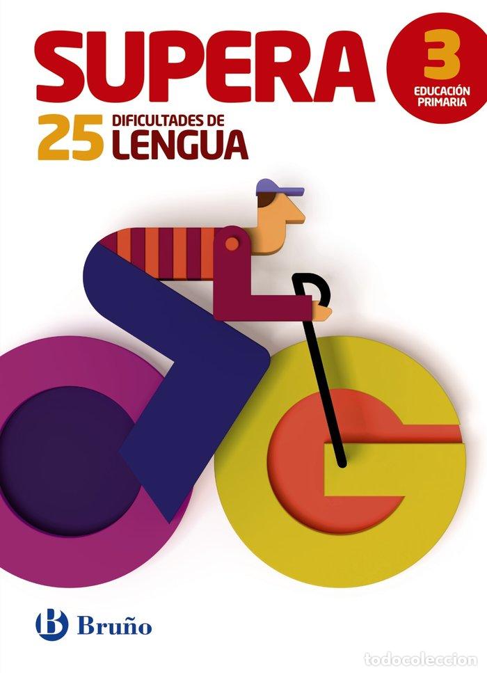 Libros: SUPERA 25 DIFICULTADES LENGUA 3&ordm;EP 15 BRULEN13E - AA.VV