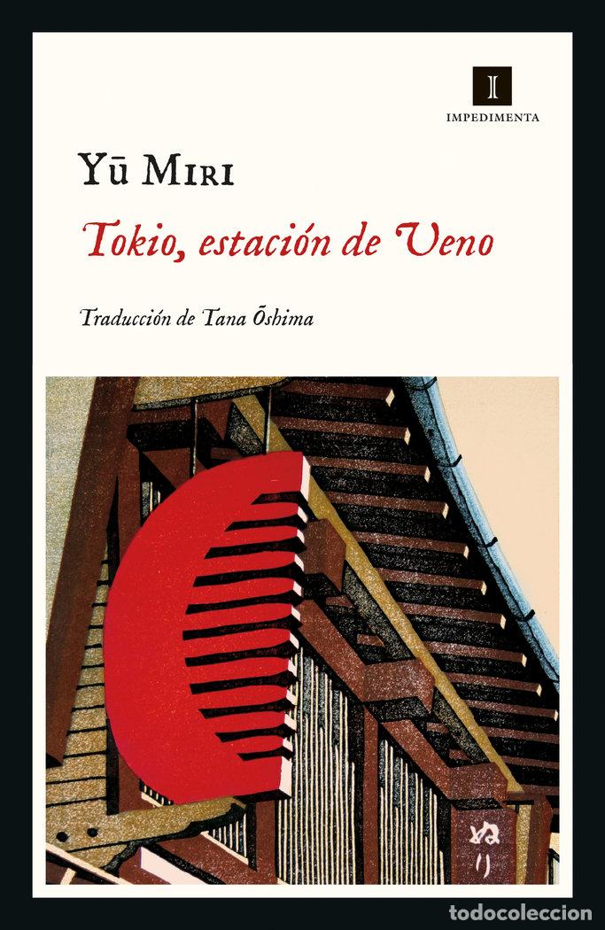 Libros: TOKIO ESTACION DE VENO - YU, MIRI