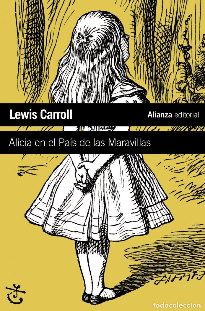 Libros: ALICIA EN EL PAIS DE LAS MARAVILLLAS 4&ordf;ED AL - CARROLL, LEWIS