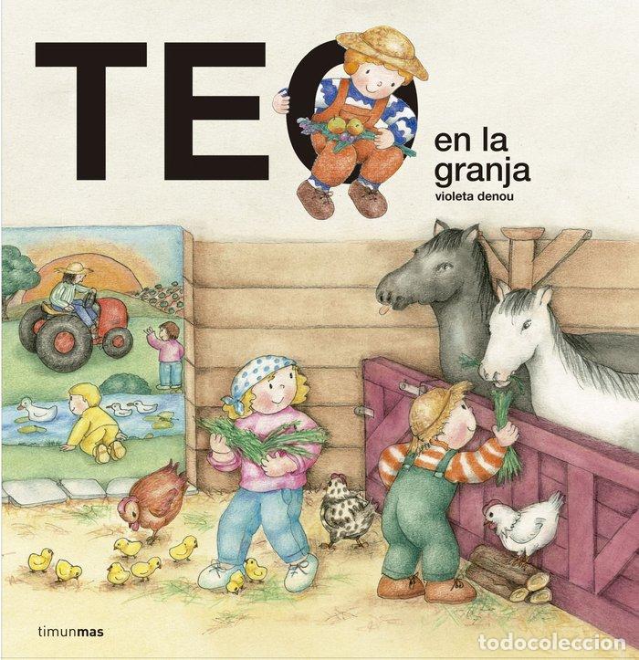 books: TEO EN LA GRANJA - DENOU, VIOLETA
