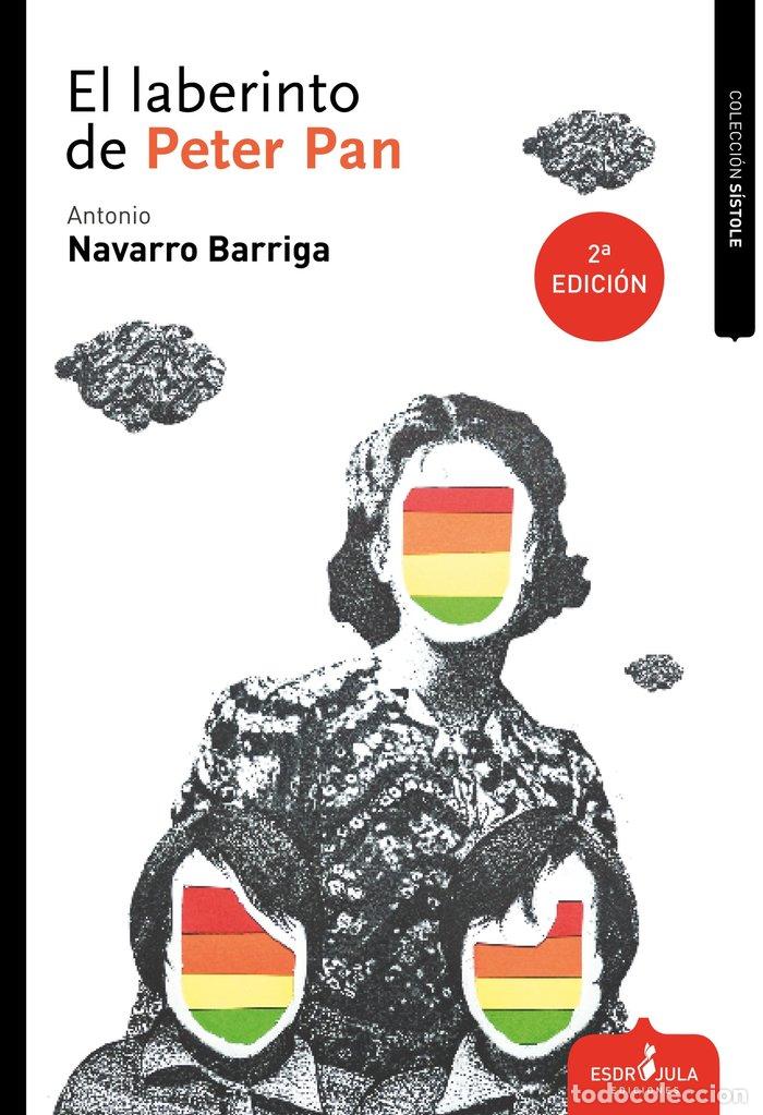 books: EL LABERINTO DE PETER PAN - NAVARRO BARRIGA, ANTONIO