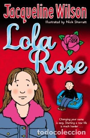 books: LOLA ROSE - JACQUELINE WILSON