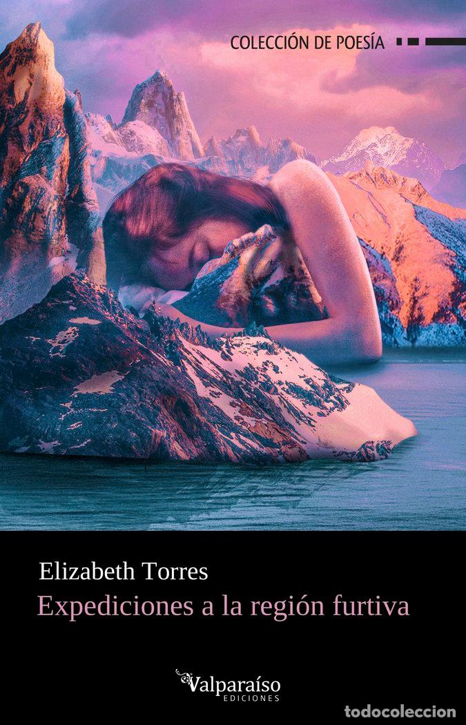 books: EXPEDICIONES A LA REGION FURTIVA - TORRES, ELIZABETH