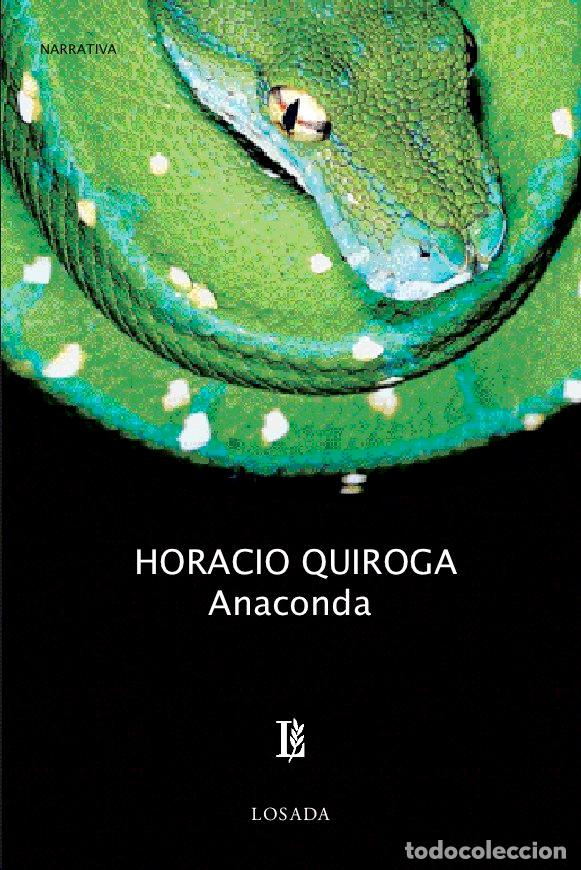 books: ANACONDA - QUIROGA, HORACIO