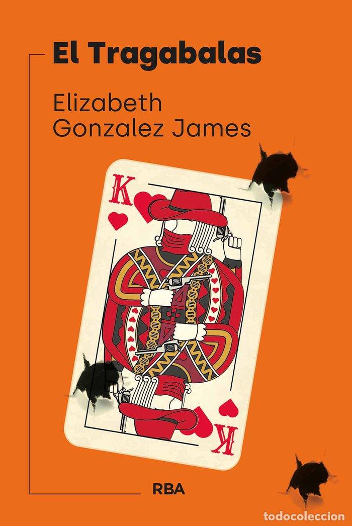 books: EL TRAGABALAS - GONZALEZ JAMES, ELIZABETH