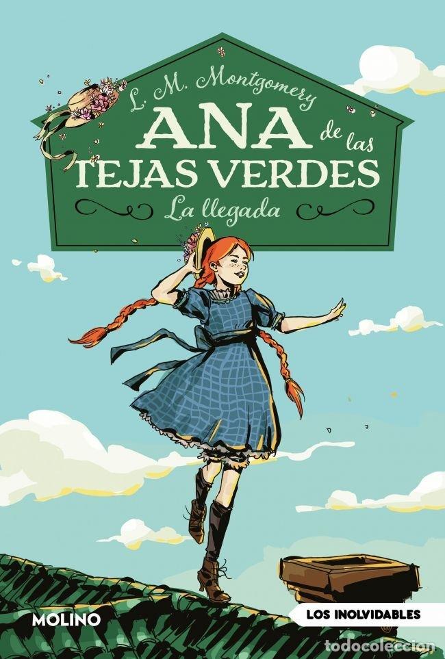 B&uuml;cher: ANA DE LAS TEJAS VERDES 1 LA LLEGADA - MONTGOMERY, LUCY MAUD
