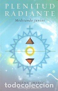 Libros: PLENITUD RADIANTE - MERLO, VICENTE