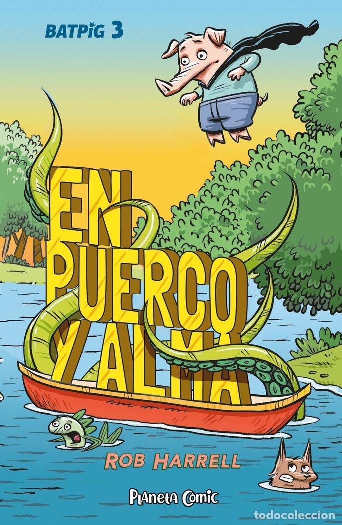 Libros: BATPIG 3 EN PUERCO Y ALMA - HARRELL, ROB