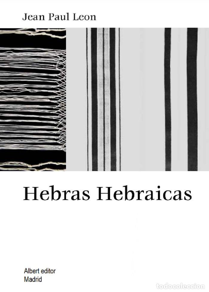 Libros: HEBRAS HEBRAICAS - LEON YODH, JEAN PAUL