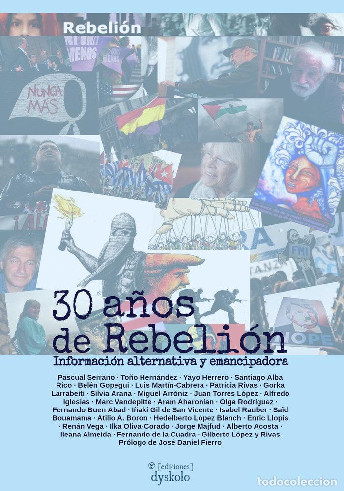 Libros: 30 A&Ntilde;OS DE REBELION - AA., VV.
