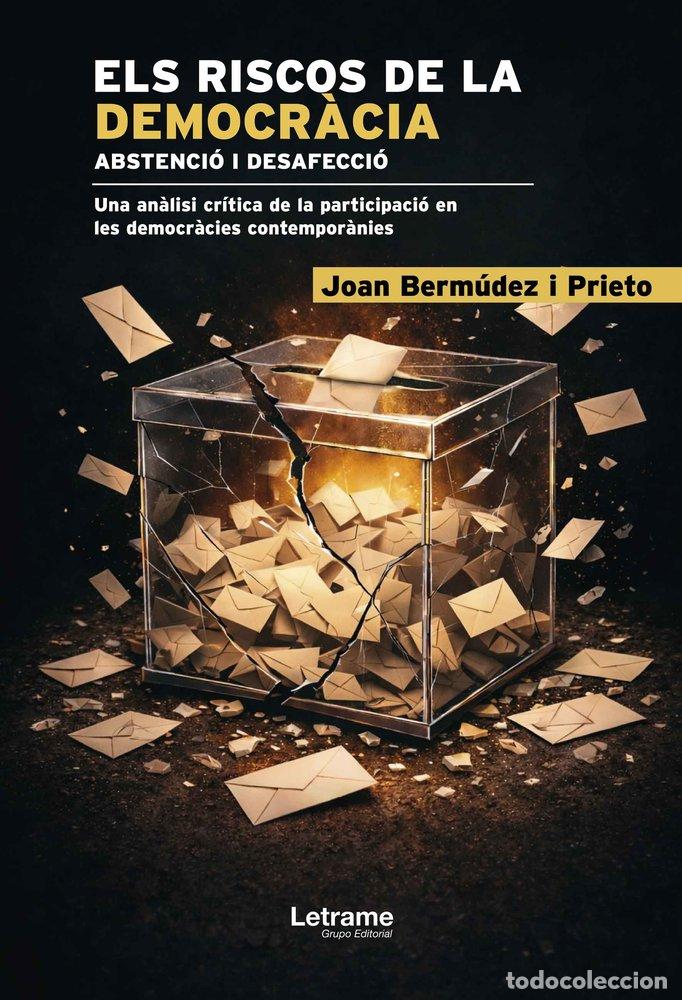 Livres: ELS RISCOS DE LA DEMOCRACIA - BERMUDEZ I PRIETO, JOAN